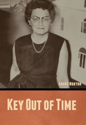 Key Out of Time by Norton, Andre