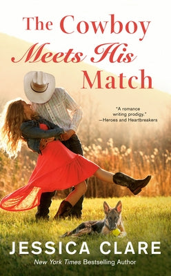 The Cowboy Meets His Match by Clare, Jessica