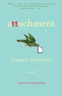 Attachment by Fonseca, Isabel