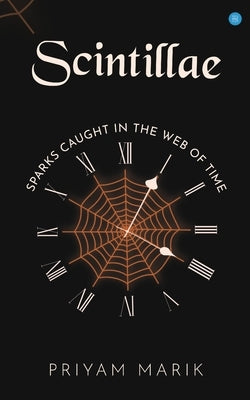 Scintillae by Marik, Priyam