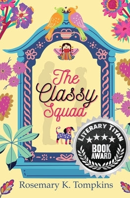 The Classy Squad by Tompkins, Rosemary K.
