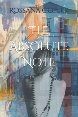 The Absolute Note by Copler, Rossana