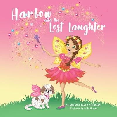 Harlow and the Lost Laughter by Stedman, Shannan