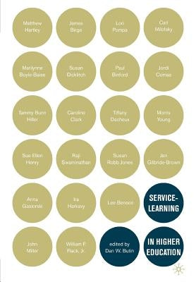 Service-Learning in Higher Education: Critical Issues and Directions by Butin, D.