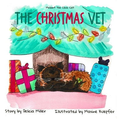 The Christmas Vet by Kuepfer, Maxine