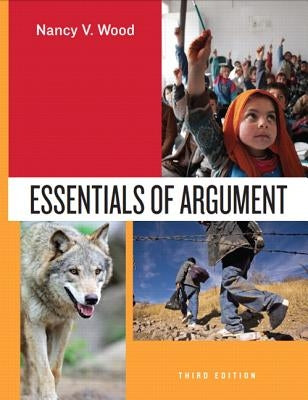 Essentials of Argument by Wood, Nancy V.