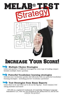 MELAB Test Strategy: Winning Multiple Choice Strategies for the Michigan English Language Assessment Battery by Complete Test Preparation Inc