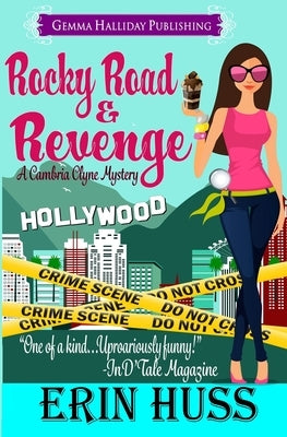Rocky Road & Revenge by Huss, Erin