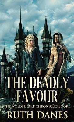 The Deadly Favour by Danes, Ruth