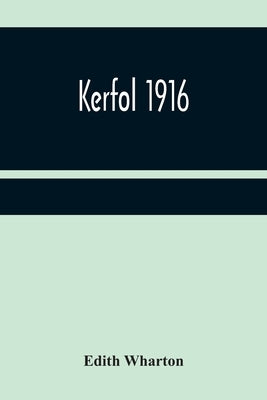 Kerfol 1916 by Wharton, Edith