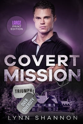 Covert Mission: Christian Romantic Suspense by Shannon, Lynn