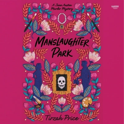 Manslaughter Park by Price, Tirzah
