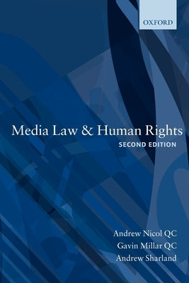 Media Law and Human Rights by Nicol Qc, Andrew