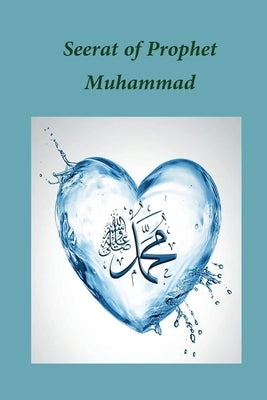 Seerat of Prophet Muhammad by Ibn Kathir