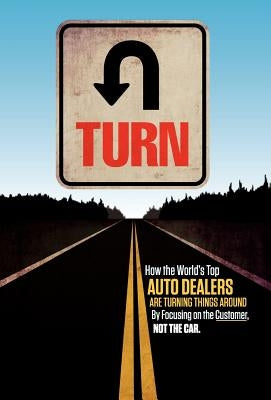 U-Turn by The World's Top Auto Dealers