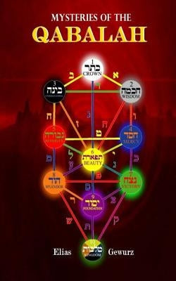 Mysteries Of The Qabalah by Gewurz, Elias