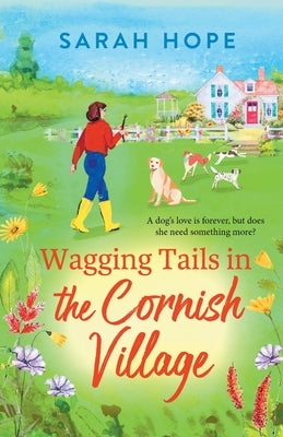 Wagging Tails in the Cornish Village by Hope, Sarah