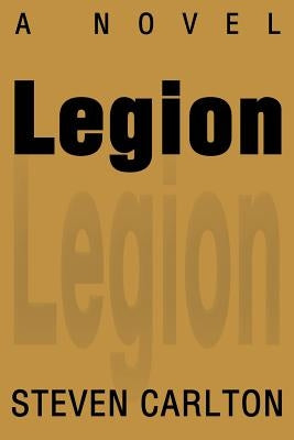Legion by Carlton, Steven