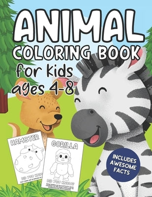 Animal Coloring Book for Kids Ages 4-8: Filled With Cute Animals and FUN Facts! by Fun, Color Time