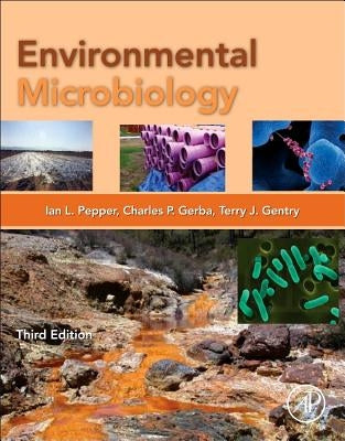 Environmental Microbiology by Pepper, Ian