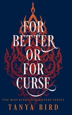 For Better or for Curse by Bird, Tanya