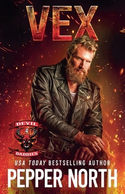 Vex: Devil Daddies MC by North, Pepper