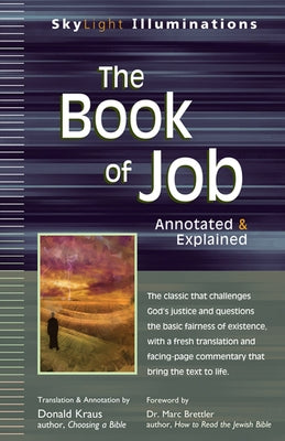 The Book of Job: Annotated & Explained by Kraus, Donald
