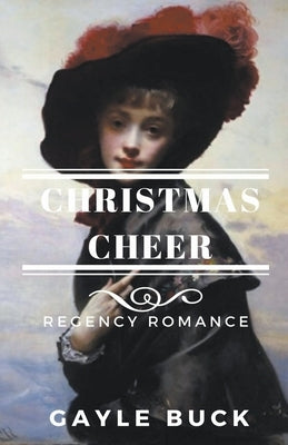 Chistmas Cheer by Buck, Gayle