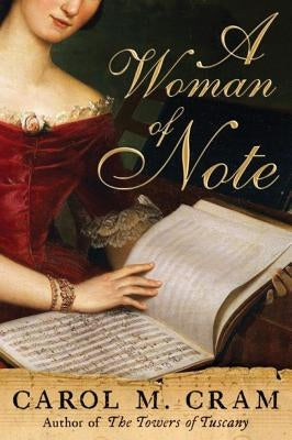 A Woman of Note by Cram, Carol M.