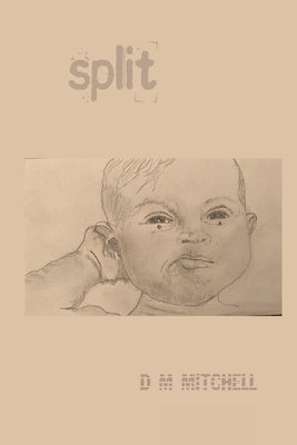 Split ! by Mitchell, D. M.