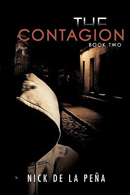 The Contagion by De La Pena, Nick