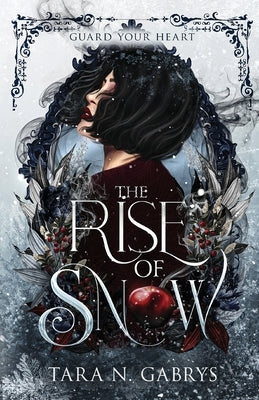 The Rise of Snow by Gabrys, Tara