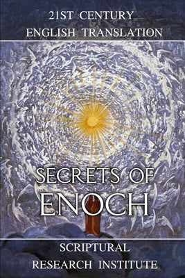 Secrets of Enoch by Institute, Scriptural Research