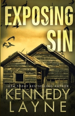 Exposing Sin by Layne, Kennedy