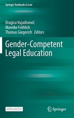 Gender-Competent Legal Education by Vujadinovic, Dragica