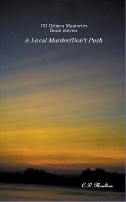 A Local Murder - Don't Push by Moulton, C. D.