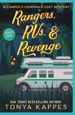 Rangers, Rvs, & Revenge by Kappes, Tonya