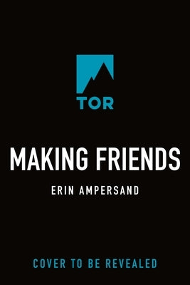 Making Friends by Ampersand, Erin