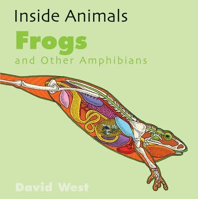 Frogs and Other Amphibians by West, David