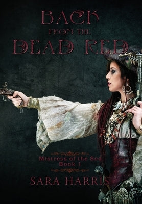 Back from the Dead Red by Harris, Sara