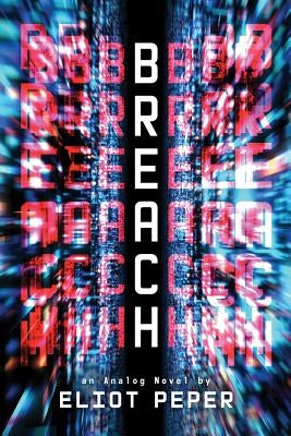 Breach by Peper, Eliot