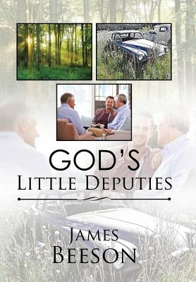 God's Little Deputies by Beeson, James