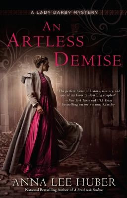 An Artless Demise by Huber, Anna Lee