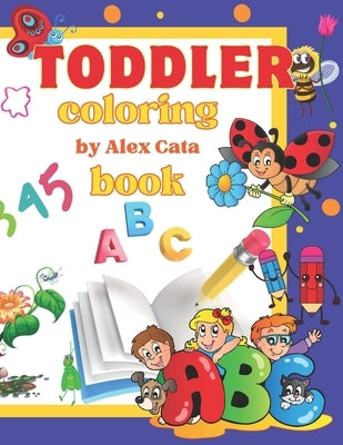 Toddler coloring book by Cata, Alex