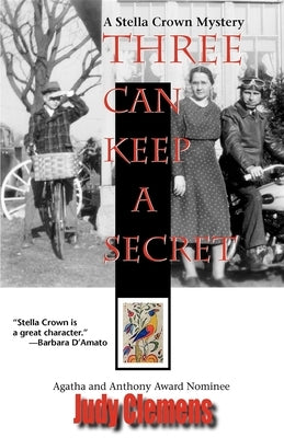 Three Can Keep a Secret: A Stella Crown Mystery by Clemens, Judy