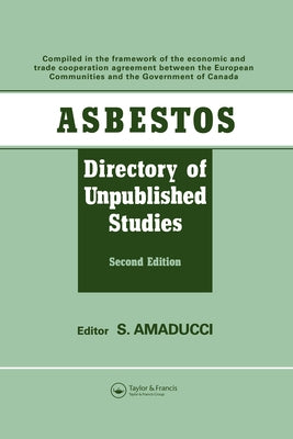 Asbestos: Directory of Unpublished Studies by Amaducci, S.