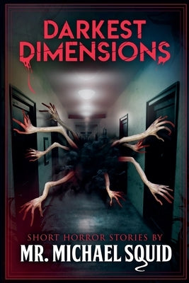 Darkest Dimensions by Squid, Michael