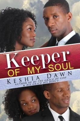Keeper of My Soul by Dawn, Keshia