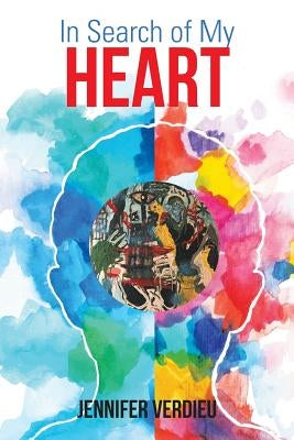In Search of My Heart by Verdieu, Jennifer