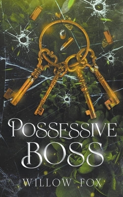 Possessive Boss by Fox, Willow